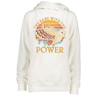 The Babe With The Power Womens Funnel Neck Pullover Hood