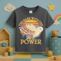 The Babe With The Power Toddler T-Shirt