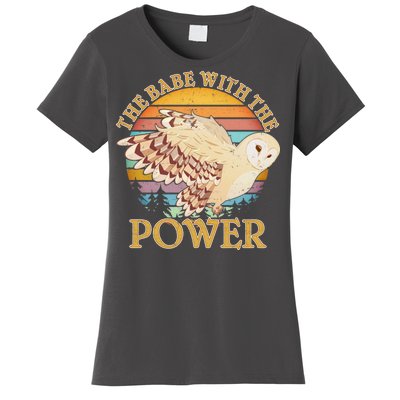 The Babe With The Power Women's T-Shirt