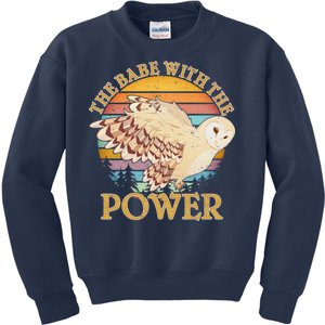 The Babe With The Power Kids Sweatshirt