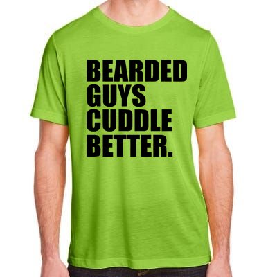 The Bearded Guys Cuddle Better Funny Beard Adult ChromaSoft Performance T-Shirt