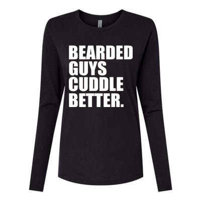 The Bearded Guys Cuddle Better Funny Beard Womens Cotton Relaxed Long Sleeve T-Shirt