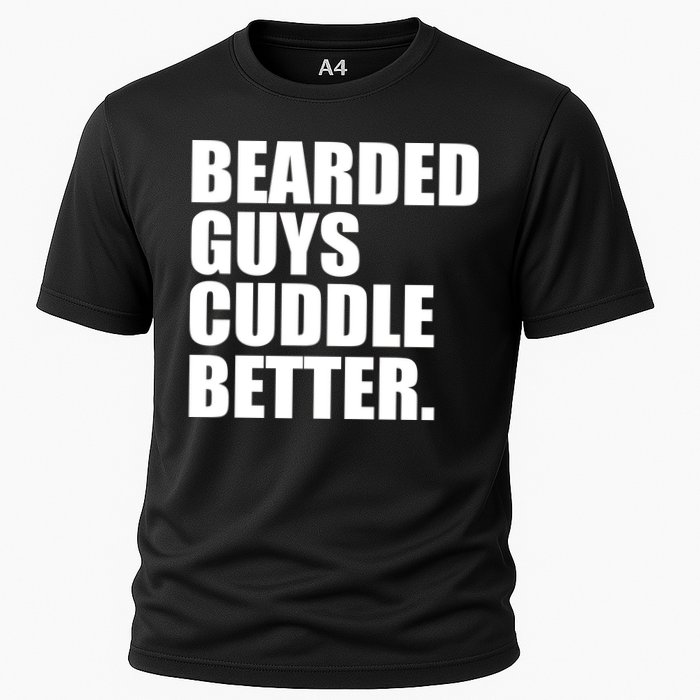 The Bearded Guys Cuddle Better Funny Beard Performance Shirt