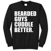 The Bearded Guys Cuddle Better Funny Beard Sweatshirt