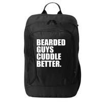 The Bearded Guys Cuddle Better Funny Beard City Backpack