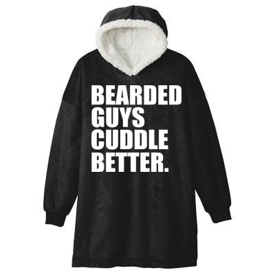 The Bearded Guys Cuddle Better Funny Beard Hooded Wearable Blanket