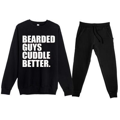 The Bearded Guys Cuddle Better Funny Beard Premium Crewneck Sweatsuit Set