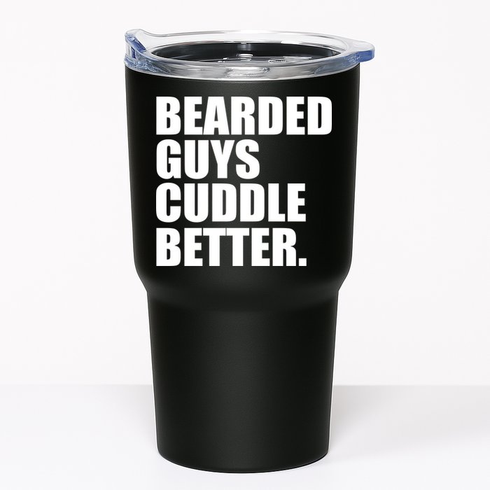 The Bearded Guys Cuddle Better Funny Beard Tumbler