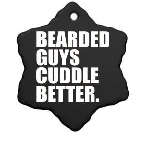 The Bearded Guys Cuddle Better Funny Beard Ceramic Star Ornament