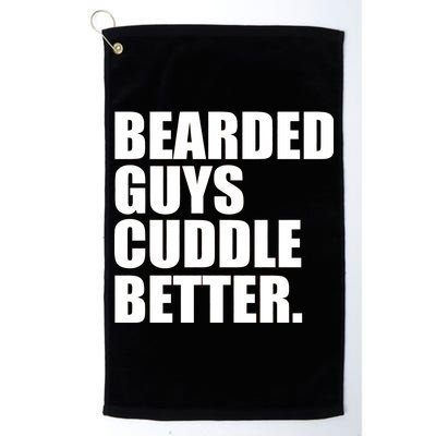 The Bearded Guys Cuddle Better Funny Beard Platinum Collection Golf Towel