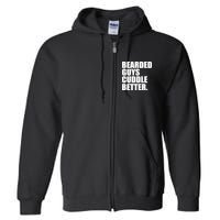 The Bearded Guys Cuddle Better Funny Beard Full Zip Hoodie