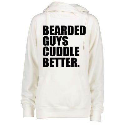 The Bearded Guys Cuddle Better Funny Beard Womens Funnel Neck Pullover Hood