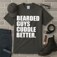 The Bearded Guys Cuddle Better Funny Beard Tall T-Shirt