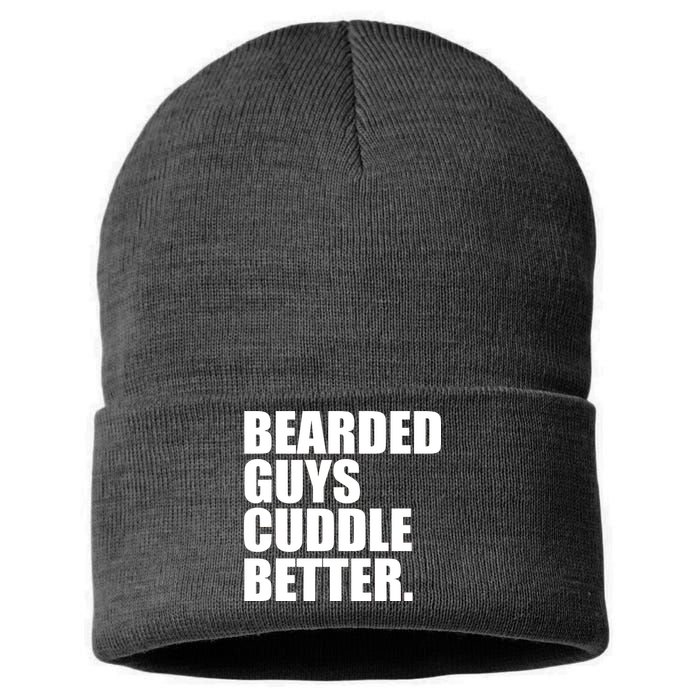 The Bearded Guys Cuddle Better Funny Beard Sustainable Knit Beanie