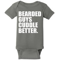 The Bearded Guys Cuddle Better Funny Beard Baby Bodysuit