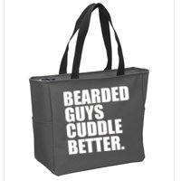 The Bearded Guys Cuddle Better Funny Beard Zip Tote Bag