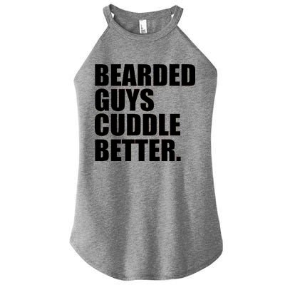 The Bearded Guys Cuddle Better Funny Beard Women's Perfect Tri Rocker Tank