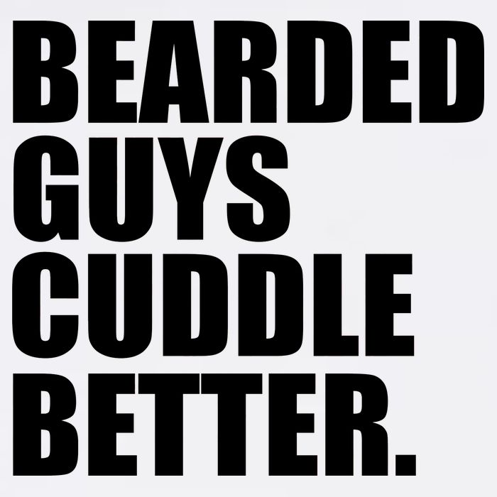 The Bearded Guys Cuddle Better Funny Beard Garment-Dyed Sweatshirt