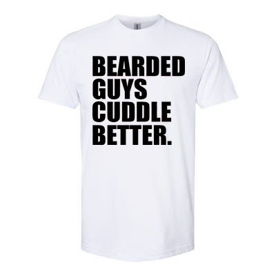 The Bearded Guys Cuddle Better Funny Beard Softstyle® CVC T-Shirt