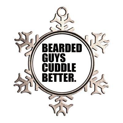 The Bearded Guys Cuddle Better Funny Beard Metallic Star Ornament