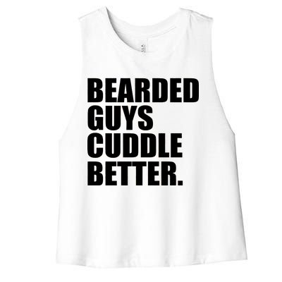 The Bearded Guys Cuddle Better Funny Beard Women's Racerback Cropped Tank