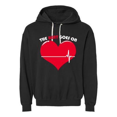 The Beat Goes On Heart Health Awareness Garment-Dyed Fleece Hoodie
