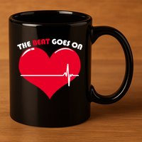The Beat Goes On Heart Health Awareness 11oz C Handle Ceramic Mug