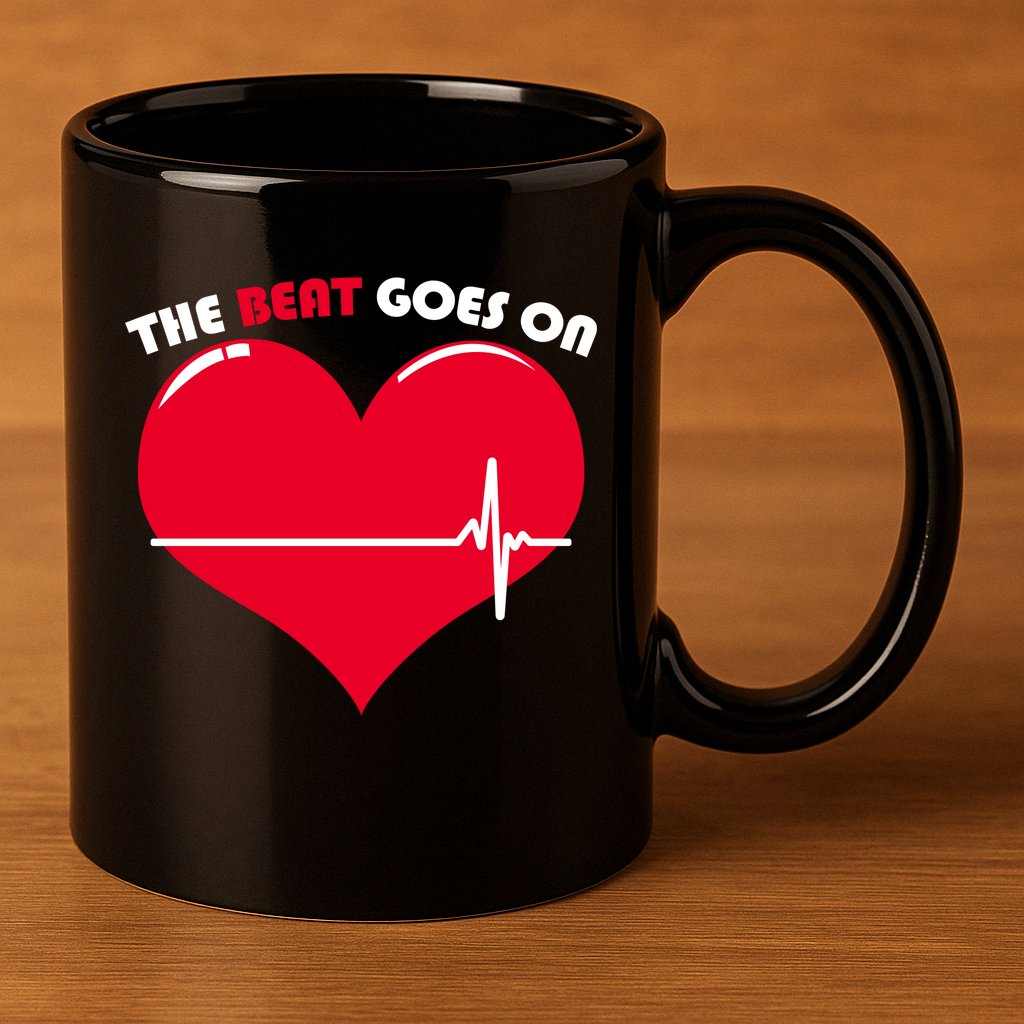 The Beat Goes On Heart Health Awareness 11oz C Handle Ceramic Mug