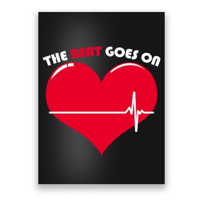 The Beat Goes On Heart Health Awareness Poster