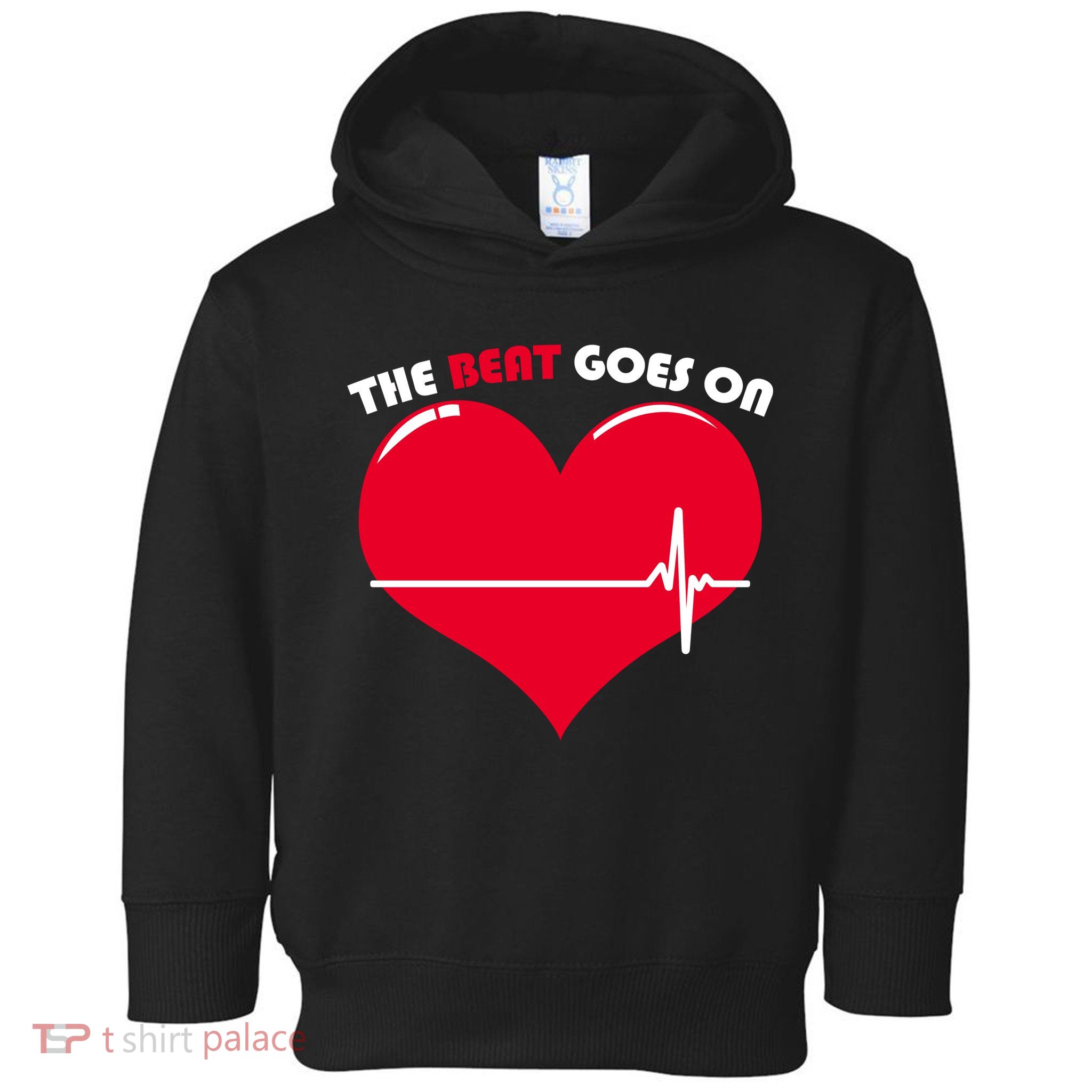 The Beat Goes On Heart Health Awareness Toddler Hoodie