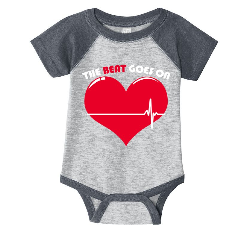 The Beat Goes On Heart Health Awareness Infant Baby Jersey Bodysuit