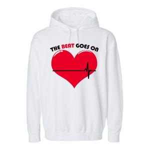 The Beat Goes On Heart Health Awareness Garment-Dyed Fleece Hoodie