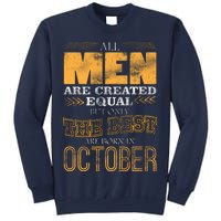 The Best Are Born In October Sweatshirt