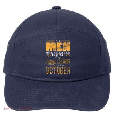 The Best Are Born In October 7-Panel Snapback Hat