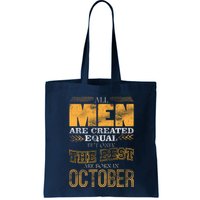 The Best Are Born In October Bag