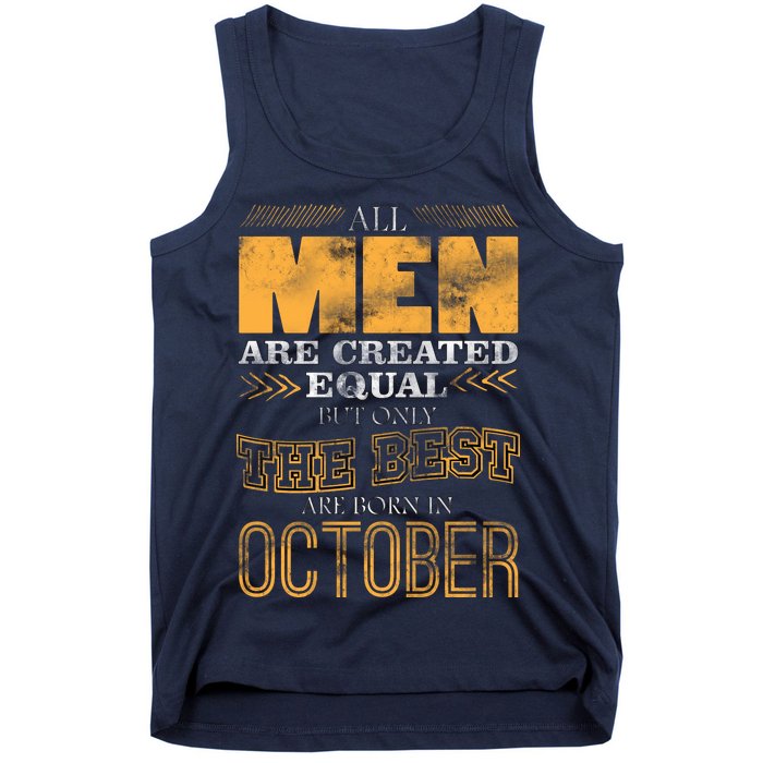 The Best Are Born In October Tank Top