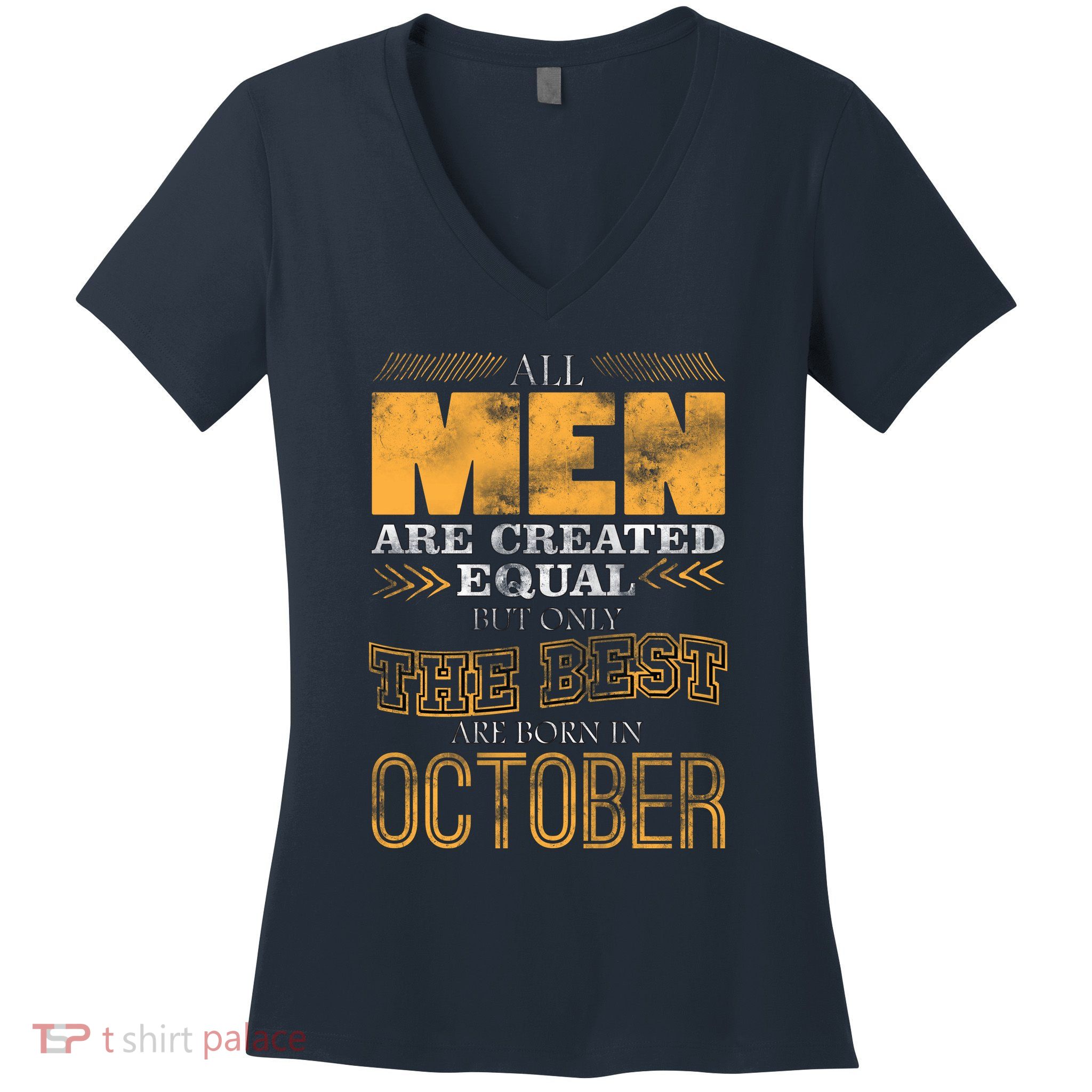 The Best Are Born In October Women's V-Neck T-Shirt