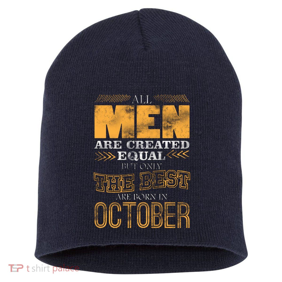 The Best Are Born In October Short Acrylic Beanie