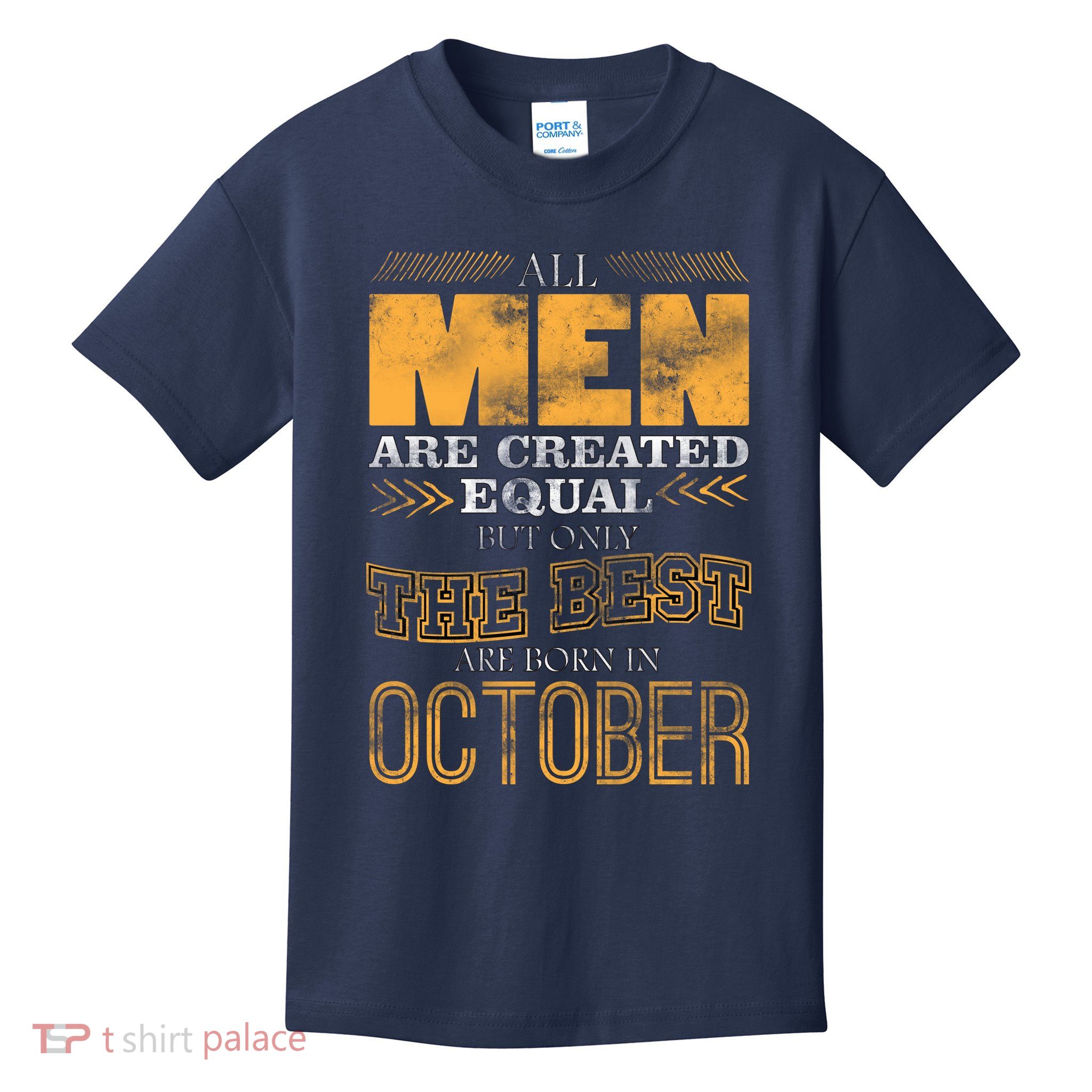 The Best Are Born In October Kids T-Shirt