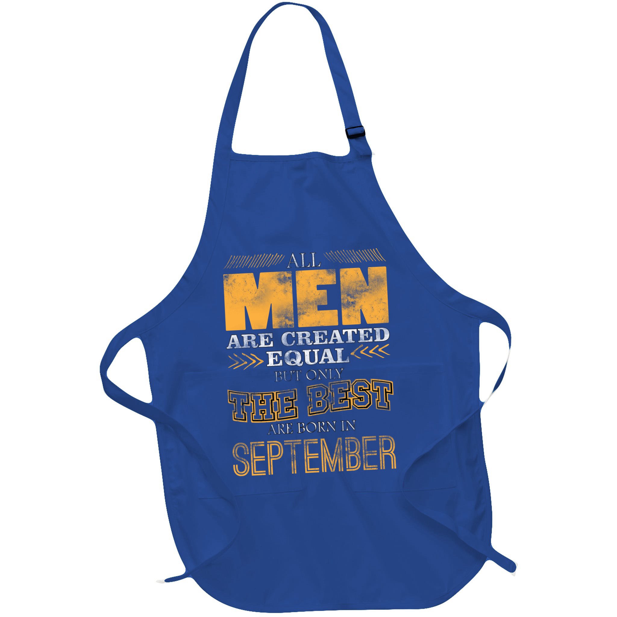The Best Are Born In September Apron