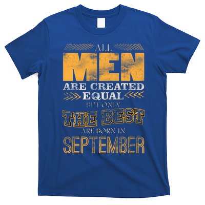 The Best Are Born In September T-Shirt