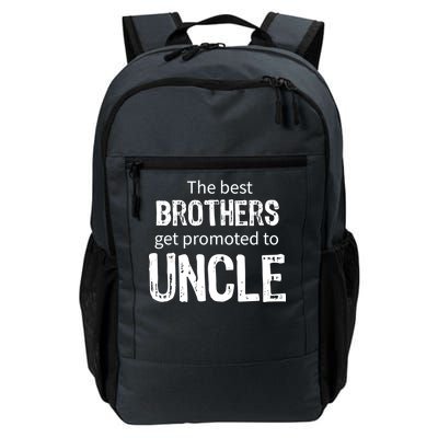 The Best Brothers Get Promoted Uncle Daily Commute Backpack