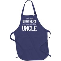 The Best Brothers Get Promoted Uncle Full-Length Apron With Pockets