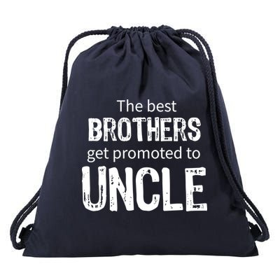 The Best Brothers Get Promoted Uncle Drawstring Bag