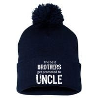 The Best Brothers Get Promoted Uncle Pom Pom 12in Knit Beanie