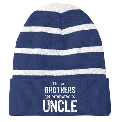 The Best Brothers Get Promoted Uncle Striped Beanie with Solid Band