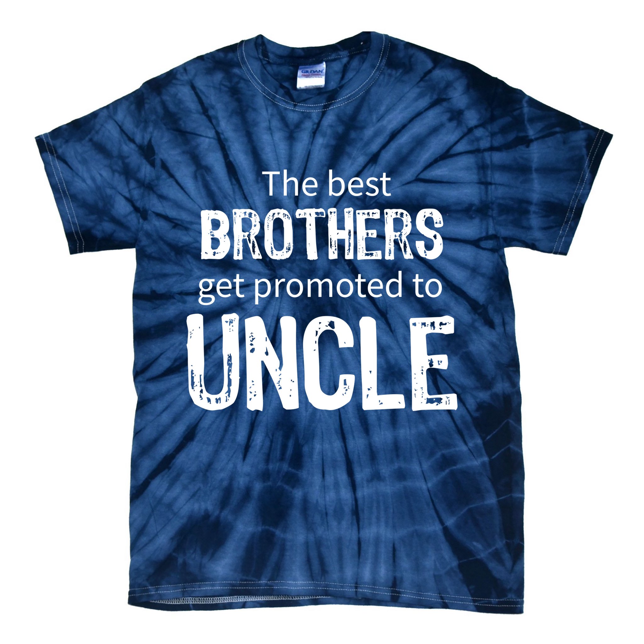 The Best Brothers Get Promoted Uncle Tie-Dye T-Shirt
