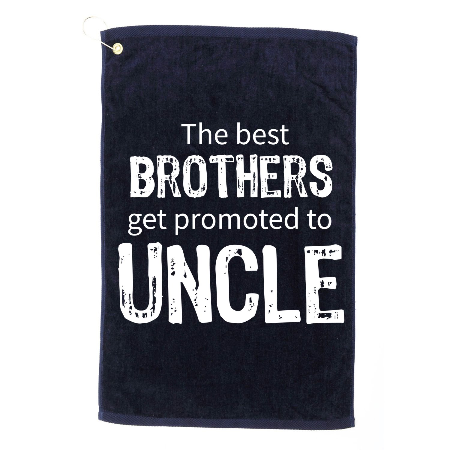 The Best Brothers Get Promoted Uncle Golf Towel