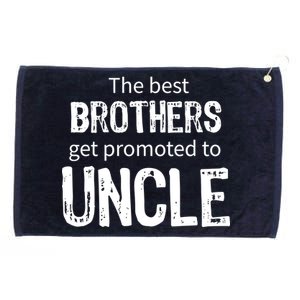 The Best Brothers Get Promoted Uncle Grommeted Golf Towel