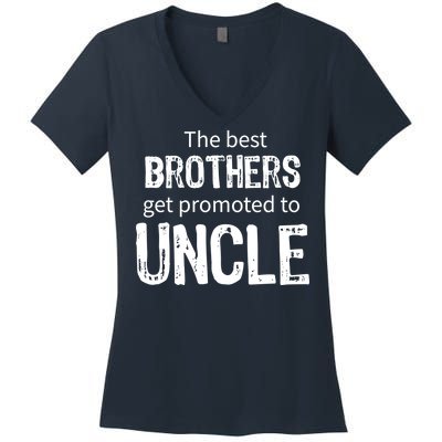 The Best Brothers Get Promoted Uncle Women's V-Neck T-Shirt